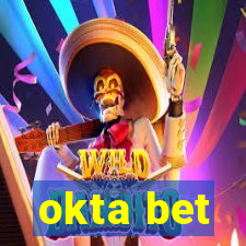 okta bet